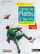 Math&eacute;matiques - Groupement C - Bac Pro [1re] - Collection Spirales - Ed. 2020